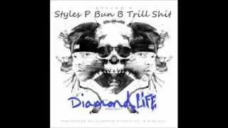 Styles P Ft. Bun B - Yo Trill Shit (1080p) 