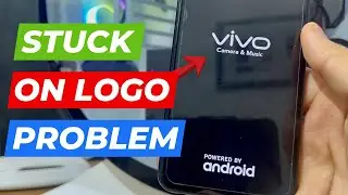VIVO Phone Stuck On Logo Problem Solved 2025