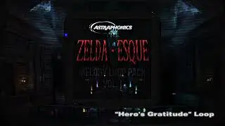 The ZELDA-ESQUE Melody Loop Pack Vol. 1