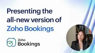 Discover Zoho Bookings: New Features & Sleek Design!