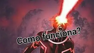 COMO FUNCIONA O PODER DO CICLOPE?(MARVEL COMICS)