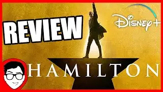 My first time watching HAMILTON! | Disney Plus Review