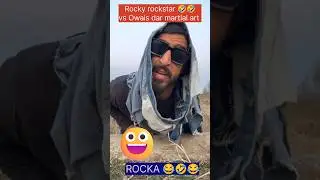 Owais dar martial art||VS || RoCky rockstar 🤣🤣 comedy fight #comedy #fighter #superfighters