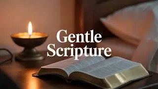 100 Gentle Bible Facts for Deep Sleep & Relaxation | Peaceful Scripture Journey (45 Min