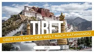 Trans Himalaya - Ein Overland-Abenteuer: Von Lhasa zum Everest Base Camp bis nach Kathmandu