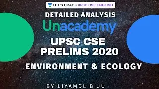 UPSC CSE Prelims 2020 | GS: Environment & Ecology | Paper Analysis | Liyamol Biju