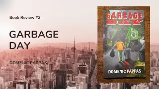 Book Review: Garbage Day