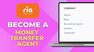How to Become a Ria Money Transfer Agent in 2025 Complete Guide