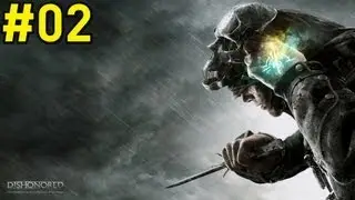 ♥ Dishonored Walkthrough - Part 2 Samuel