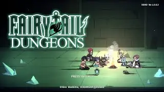 FAIRY TAIL: DUNGEONS - Tutorial & Demo Playthrough (PC | Steam)