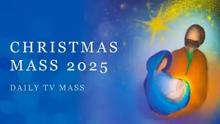 Christmas Mass 2025