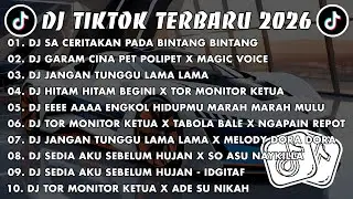 DJ TIKTOK TERBARU 2026 🎧 DJ SA CERITAKAN PADA BINTANG BINTANG 🎵 DJ GARAM CINA POLIPET X MAGIC VOICE