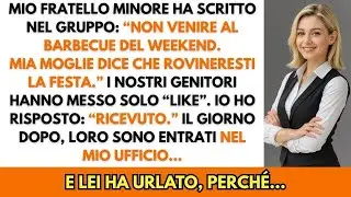 Mio fratello mi ha scritto  “Non venire al barbecue ” Poi è entrato nel mio ufficio e…