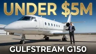 Under $5M Gulfstream G150 Full Tour & Review &mdash; Cabin, Range, Specs & Why It&rsquo;s the Best Value Jet