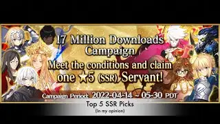 [FGO NA] 17 Million Downloads Campaign SSR Ticket Top 5 Picks