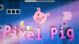 Geometry Dash Layout No Song Pixel Pig by Alexbixd GD 2.1