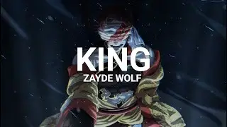 ZAYDE WOLF - King [Sub Español] - (Zero)