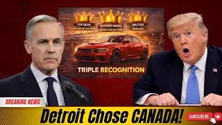 Detroit Crowned a Canadian Car &mdash; And Washington Couldn't Stop It| Nova World News Now.