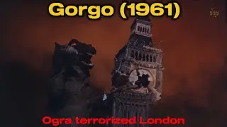 Gorgo (1961)   Ogra terrorized London