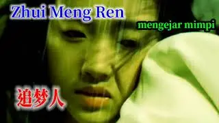 Zhu meng ren/mengejar mimpi(fang fei fei)