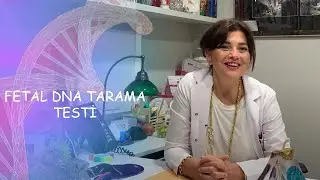 Dr. Ebru Alper - Fetal Dna Tarama Testi