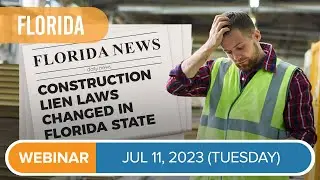 2023 Changes to Florida's Lien Law
