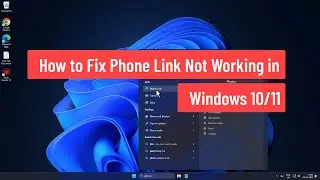 How to Fix Phone Link Not Working in Windows 10/11 (2025)