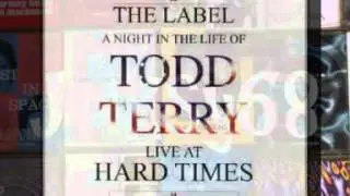 TODD TERRY - A night in the life - HARD TIMES (1995)