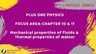 FOCUS AREA-PLUS ONE PHYSICS - CHAPTER 10 &11