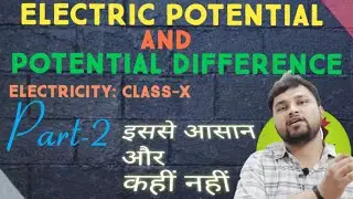 Electric potential & Potential Difference | Voltage across Battery by School Study