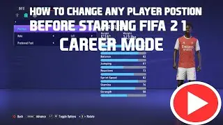Fifa 21 How To Change Player To Any Position Before Starting Career Mode | Fifa 21 Career Mode