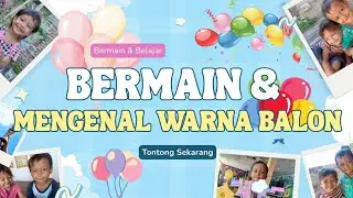 Bermain dan Belajar Warna Balon
