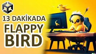 Unity'de Kendi Flappy Bird'ünü Yap