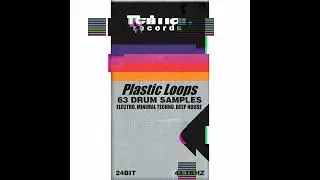 Plastic Loops Sample Pack Drum Loops Techno Electro Minimal Micro House