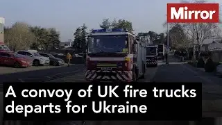 A convoy of UK fire trucks departs for Ukraine