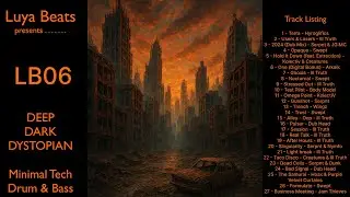 LB06 - Minimal Tech Drum and Bass Mix - 29th August 2025