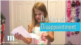 Dealing with Disappointment
