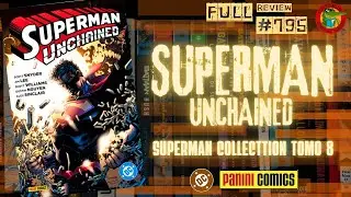 SUPERMAN Unchained Superman Collection Tomo 8 DC PANINI México Full review #795