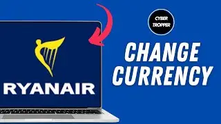 How to Change Currency on Ryanair