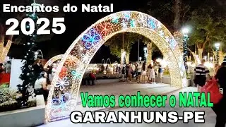 MUITA GENTE NO NATAL EM GARANHUNS-PE 2025 ENCANTOS DO NATAL #garanhuns 