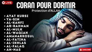 Coran pour Dormir - Doua Islamique du Soir & Protection d&rsquo;Allah - DIMANCHE
