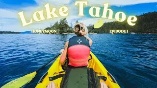 First Time at Lake Tahoe&hellip; We Didn&rsquo;t Expect THIS | Honeymoon Series Ep  1