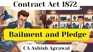 Bailment and Pledge : Contract Act 1872 #contractact1872 #indianlaw