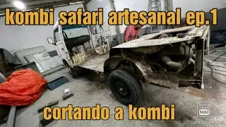 kombi safari artesanal ep.1