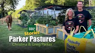 Soil3 Stories: Parker Pastures - The Story of How a Hobby Farm Became a Market Farm