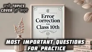 Error correction class 10th | English language and literature CBSE | Editing | class 10th