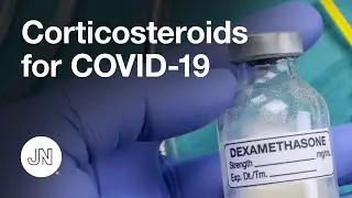 Corticosteroids for COVID-19 &ndash; New Evidence of Benefit