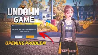 undawn game open problem | undawn game chalu nahi ho raha hai | undawn game how to login