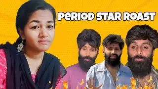 PERIOD STAR ROAST TELUGU🤣💥| sowmya logesh|