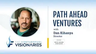 Path Ahead Ventures &ndash; REI Dan Kihanya
